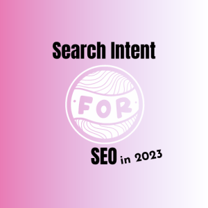 Search Intent for SEO in 2023 from Spark Digital